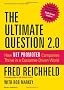 The Ultimate Question 2.0: How Net Promoter Companies Thrive in a Customer-Driven World
