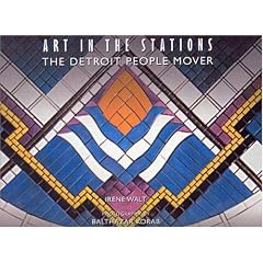 Art in the Stations: The Detroit People Mover
