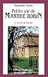 Petite vie de Marthe Robin