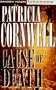 Cause of Death: A Novel (Kay Scarpetta)