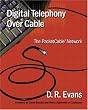 Digital Telephony Over Cable: The PacketCable TM Network