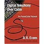 Digital Telephony Over Cable: The PacketCable(TM) Network