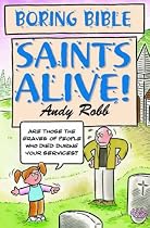 Saints Alive (Boring Bible)