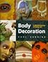 Body Decoration: A World Survey of Body Art