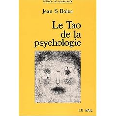 Le Tao de la psychologie. La synchronicit� et la voie du coeur