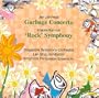 Garbage Concerto/ Rock Symphony