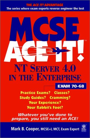 MCSE NT Server 4.0 in the Enterprise Ace It!