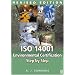 ISO 14001 Environmental Certification Step by Step: Revised Edition