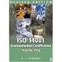 ISO 14001 Environmental Certification Step by Step: Revised Edition