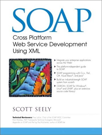 Image of: SOAP: Cross Platform Web Services Development Using XML