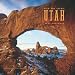 Utah, Wild & Scenic 2009 Square Wall Calendar