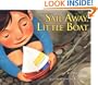 Sail Away, Little Boat (Carolrhoda Picture Books)