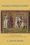 World upside down : reading Acts in the Graeco-Roman age