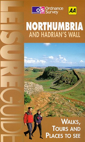 City Travel Guides Discounted  Books : Northumbria and Hadrian's Wall (Ordnance Survey/AA Leisure Guides)