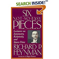 Six Not-so-easy Pieces: Lectures On Symmetry, Relativity, And Space-time (Helix Books)