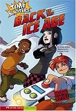 Back to the Ice Age (Graphic Sparks-Time Blasters)
