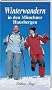 Winterwandern in den M�nchner Hausbergen