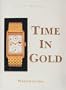 Time in Gold , Wristwatches