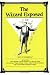 Wizard Exposed: Magic Tricks by and Interviews With Harry Houdini Howard Thurston and Other Past Masters of Magic