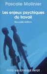 Les enjeux psychiques du travail : In...