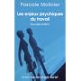 Les enjeux psychiques du travail : Introduction � &hellip de Pascale Molinier