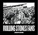 Joseph Szabo: Rolling Stones Fans