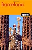 Fodors Barcelona, 1st Edition (Fodors Gold Guides)