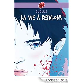 La vie à reculons