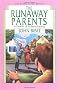 The Runaway Parents (Spirit Flyer)