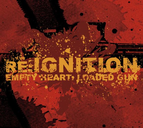 Ignition - Empty Heart: Loaded Gun - Zortam Music