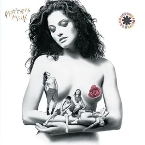 Red Hot Chili Peppers -  Mother`s Milk(Remastered)