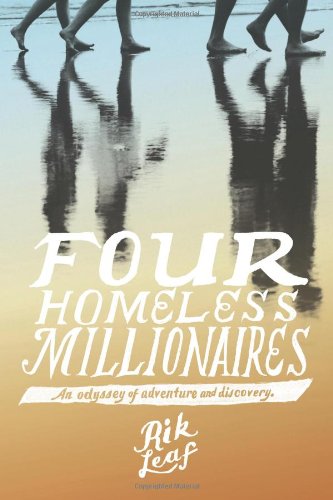 Four Homeless Millionaires