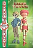 Code Lyoko, Tome 3 : Code Terre