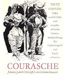 Courasche, - Johann Jakob Christoffel Von, Grimmelshausen