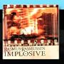 Implosive