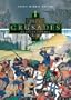 The Crusades [4 Volumes]: An Encyclopedia: The Crusades: An Encyclopedia 4 Volume Set