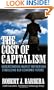 The Cost of Capitalism: Understanding Market Mayhem and Stabilizing our Economic Future