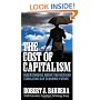 The Cost of Capitalism: Understanding Market Mayhem and Stabilizing our Economic Future