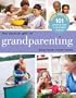 The Joyous Gift of Grandparenting: 101 Practical Ideas & Meaningful Activities to Share Your Love