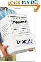 Delivering Happiness: A Path to Profits, Passion, and Purpose