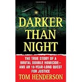 The True Story of a Brutal Double Homicide and an 18-Year Long Quest for Justice (St. Martin's True Crime Library)