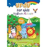 Urdu for Kids Numbers and Colours 2010