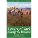 Lewis and Clark among the Indians (Bicentennial Edition) (Lewis & Clark Expedition)