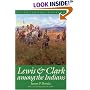 Lewis and Clark among the Indians (Bicentennial Edition) (Lewis & Clark Expedition)