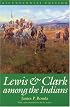 Lewis and Clark among the Indians (Bicentennial Edition) (Lewis & Clark Expedition)