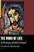 The Word of Life: A Theology of John's Gospel