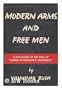 Modern Arms and Free Men: A Discussion of the Role of Science in Preserving Democracy