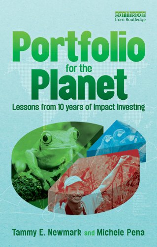 Portfolio for the Planet: Lessons from 10 Years of Impact Investing