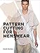 Pattern Cutting for Menswear