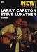Larry Carlton & Steve Lukather Band - The Paris Concert